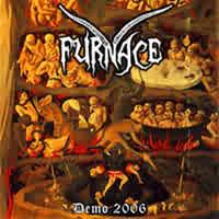 Furnace (FIN) : Demo 2006